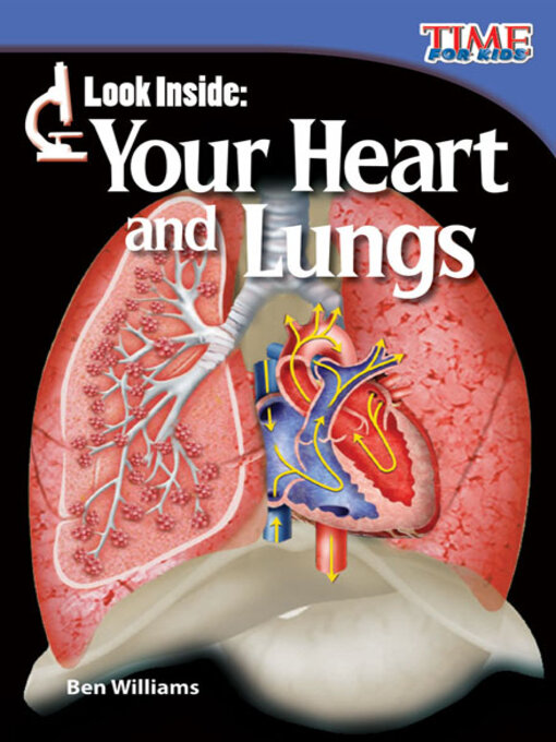 Title details for Look Inside: Your Heart and Lungs by Ben Williams - Available